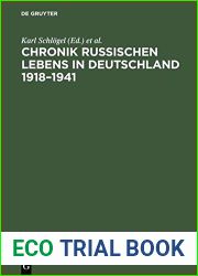 Chronik Russischen Lebens in Deutschland 1918 1941 (German and German Edition)