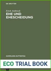 Ehe Und Ehescheidung: Kommentar Zu D. Vorschriften D. Materiellen Rechts (Bgb, Eheg, RVO U.A.) U. D. Verfahrenrechts (Gvg, Zpo, Fgg U.A.)
