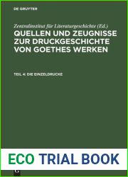 Quellen und Zeugnisse zur Druckgeschichte von Goethes Werken