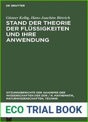 Stand der Theorie der Flussigkeiten und ihre Anwendung (Sitzungsberichte der Akademie der Wissenschaften der DDR N. Mathematik, Naturwissenschaften, Technik, 1975, 10) (German Edition)