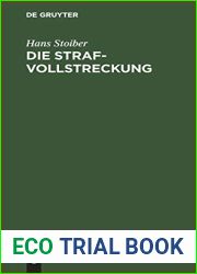 Die Strafvollstreckung: Ein Handbuch fur Bayer. Strafvollstreckungsbehorden (German Edition)