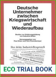 Deutsche Unternehmer Zwischen Kriegswirtschaft Und Wiederaufbau: Studien Zur Erfahrungsbildung Von Industrie-Eliten