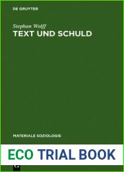 Text und Schuld: Die Rhetorik psychiatrischer Gerichtsgutachten (Materiale Soziologie, 2) (German Edition)