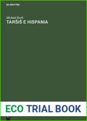 Tarsis e Hispania: Estudios historico-geograficos y etimologicos sobre la colonizacion fenicia de la Peninsula Iberica. (Spanish Edition)