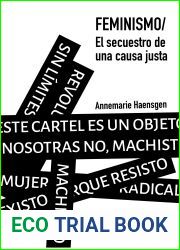 Feminismo. El secuestro de una causa justa (Spanish Edition)