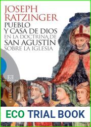 Pueblo y casa de Dios en la doctrina de san Agustin sobre la Iglesia