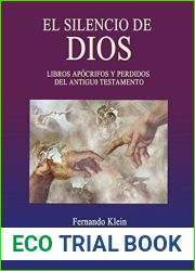 El Silencio De Dios: Libros apocrifos y perdidos del Antiguo Testamento (Spanish Edition)