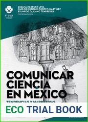 Comunicar ciencia en Mexico: Tendencias y narrativas (De la academia al espacio publico) (Spanish Edition)