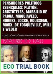 PENSADORES POLITICOS ESENCIALES: PLATON, ARISTOTELES, MARSILIO DE PADUA, MAQUIAVELO, HOBBES, LOCKE, ROUSSEAU, MARX, DE TOCQUEVILLE, MILL Y WEBER: COLECCION … DE CIENCIA POLITICA) (Spanish Editio