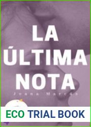 La ultima nota (Canciones para ella, #1)