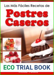 Las Mas Faciles Recetas de Postres Caseros