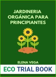 Jardineria organica para principiantes