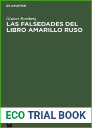 Las falsedades del Libro amarillo ruso: Texto exacto y completo de los telegramas cambiados entre Paris y Petrogrado durante los dias que precedieron a la declaracion de Guerra (German Edition)
