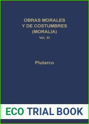 Obras morales y de costumbres (Moralia) XI. Tratados platonicos. Tratados antiestoicos.: Tratados Platonicos; Tratados contra los estoicos (Biblioteca Clasica Gredos no 322) (Spanish Edition)