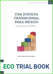 Una Justicia transicional para Mexico (Coleccion Temas Selectos) (Spanish Edition)