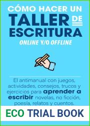 Como hacer un TALLER de ESCRITURA online y o offline: El antimanual con juegos, actividades, consejos, trucos y ejercicios para APRENDER a ESCRIBIR novelas, … poesia, relatos y cuentos