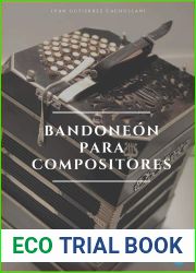 BANDONEON PARA COMPOSITORES: acustica, organologia y escritura idiomatica (Spanish Edition)