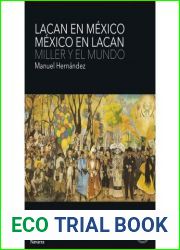 LACAN EN MEXICO. MEXICO EN LACAN. MILLER Y EL MUNDO