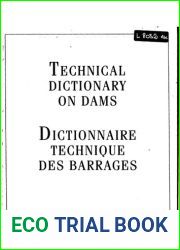 Technical Dictionary on Dams. Dictionnaire Technique Des Barrages