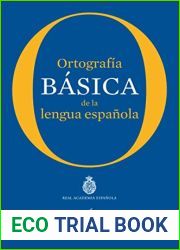 Ortografia basica de la lengua espanola