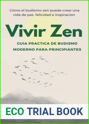 Vivir Zen: Budismo para principiantes: Guia practica de budismo moderno (Spanish Edition)