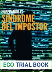 Superando el sindrome del impostor (Spanish Edition)
