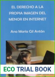 El derecho a la propia imagen del menor en Internet