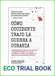 Como Occidente trajo la guerra a Ucrania.