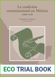 La tradicion constitucional en Mexico (1808-1940). Tomo II