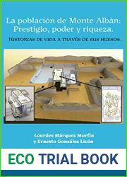 La poblacion de Monte Alban: prestigio, poder y riqueza. Historias de vida a traves de sus huesos (Spanish Edition)