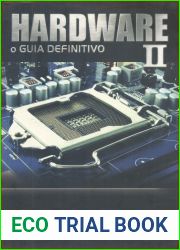 HARDWARE II, o Guia Definitivo (Carlos Morimoto Livro 1)