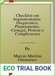 Checklist em Implantodontia: Diagnostico, Planejamento, Cirurgia, Protese e Complicacoes