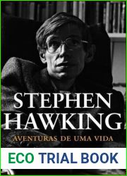 Stephen Hawking - Aventuras de Uma vida
