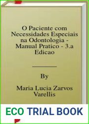 O Paciente com Necessidades Especiais na Odontologia - Manual Pratico - 3.a Edicao