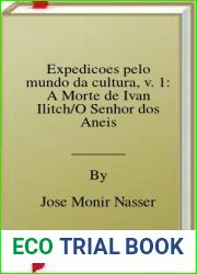 Expedicoes pelo mundo da cultura, v. 1: A Morte de Ivan Ilitch O Senhor dos Aneis