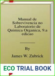 Manual de Sobrevivencia no Laboratorio de Quimica Organica, 9.a edicao