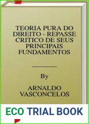 TEORIA PURA DO DIREITO - REPASSE CRITICO DE SEUS PRINCIPAIS FUNDAMENTOS