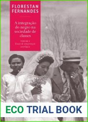 A integracao do negro na sociedade de classes, vol. 1