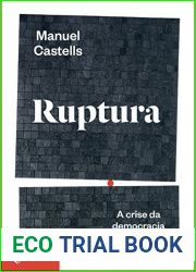 Ruptura: A crise da democracia liberal