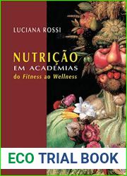 Nutricao em Academias - Do Fitness ao Wellness (Portuguese Edition)
