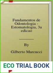 Fundamentos de Odontologia - Estomatologia, 3a edicao