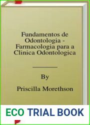 Fundamentos de Odontologia - Farmacologia para a Clinica Odontologica