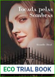Tocada Pelas Sombras (Academia de Vampiros, #3)