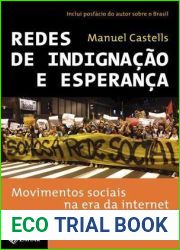Redes de Indignacao e Esperanca: Movimentos Sociais na Era da Internet