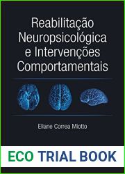 Reabilitacao Neuropsicologica e Intervencoes Comportamentais