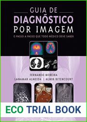 Guia de Diagnostico por Imagem: O passo a passo que todo medico deve saber