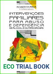 Intervencoes Familiares para Abuso e Dependencia de Alcool e outras Drogas (Portuguese Edition)