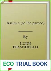 Assim e (se lhe parece)