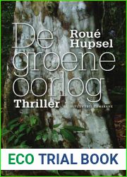 De groene oorlog (Dutch Edition)