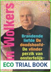 De Doodshoofdvlinder-De Perzik Vanonsterfelijkheid-Brandende Liefde (Dutch Edition)